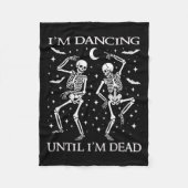 Tanzen bis ich tot bin Weihnachtskelette m Fleecedecke (Vorderseite)