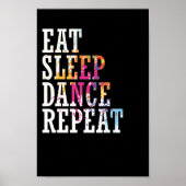 Tanzen "Eat Sleep Dance Repeat" Poster (Vorne)