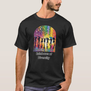 Tanzen in den Regenbogen des Diversity T-Shirt