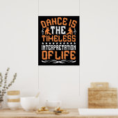 Tanzen ist die zeitlose Interpretation Poster (Küche)