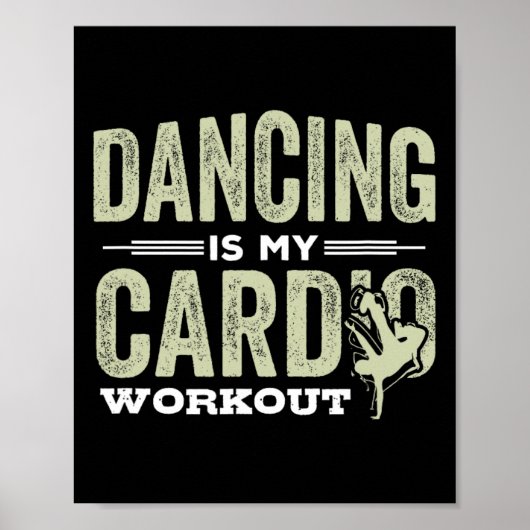 Tanzen ist mein Cardio Workout Cooles Funny Dance Poster (Vorne)