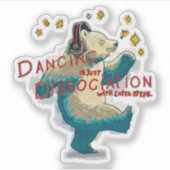 Tanzen ist nur Trennung mit zusätzlichen Schritten Aufkleber (Vorderseite)