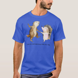 Tanzen ist wie träumen mit deinen Füßen T-Shirt