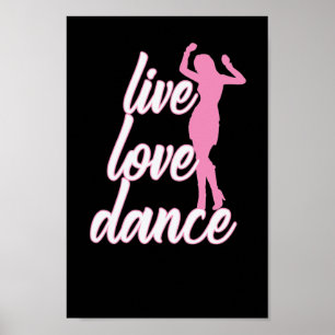 Tanzen "Life Love Dance" Poster