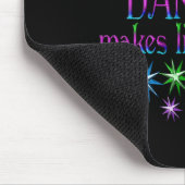 Tanzen macht das Leben spärlich Mousepad (Ecke)