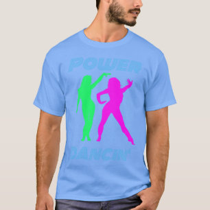 Tanzen Retro Power Tanzen Girls T-Shirt
