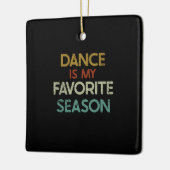 Tanzen - Tanz ist meine Lieblingssaison Keramikornament (Links)