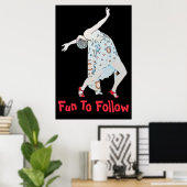 Tanzen, Text bearbeiten, mir folgen, Poster (Heimbüro)