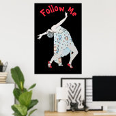 Tanzen, Text bearbeiten, mir folgen, Poster (Heimbüro)