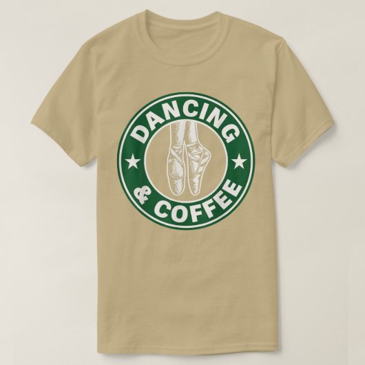 Tanzen und Kaffee T-Shirt (Design vorne)