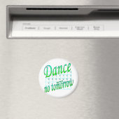 TANZEN WIE KEIN MORGEN MAGNET (In Situ (Geschirrspüler))