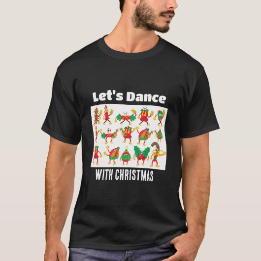 Tanzen wir mit Weihnachten T-Shirt (Vorderseite)