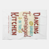 Tanzen wird in dieser Küche sehr ermutigt Geschirrtuch (Horizontal)