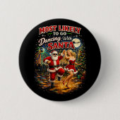 Tanzend mit dem Weihnachtsmann Button (Vorderseite)