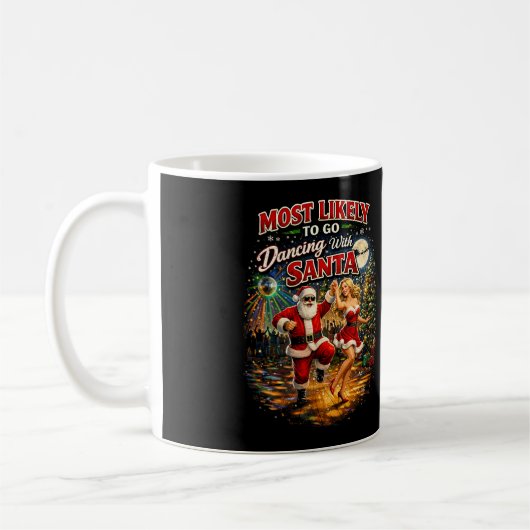 Tanzend mit dem Weihnachtsmann Kaffeetasse (Links)
