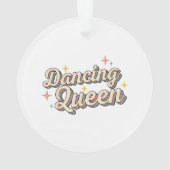 Tanzende Königin Ornament (Rückseite)