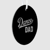 Tanzender Vater Stolz Tänzer Vater Ornament (Vorderseite)