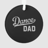 Tanzender Vater Stolz Tänzer Vater Ornament (Rückseite)