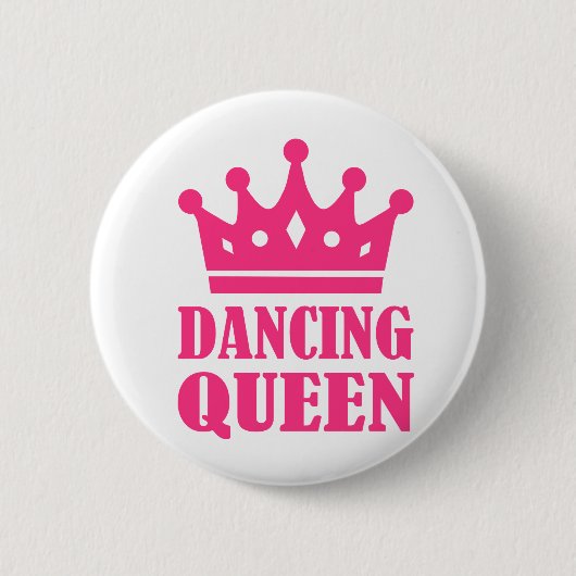 Tanzenkönigin Button (Vorderseite)
