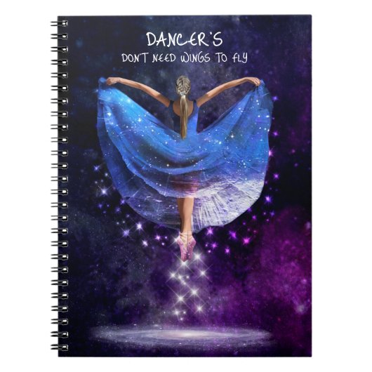 Tänzer brauchen keine Flügel zum Fly Journal Notizblock (Vorderseite)