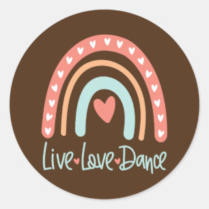 Tänzer Tanzlehrer Live Love Ballett Tap Hip Hop Runder Aufkleber