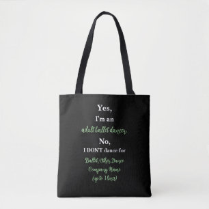 Tänzerin für Erwachsene/weißer Text Tasche