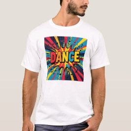 Tanzexplosion T-Shirt