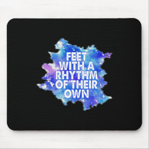 Tanzfüße mit einem Rhythmus ihres eigenen Frauenta Mousepad