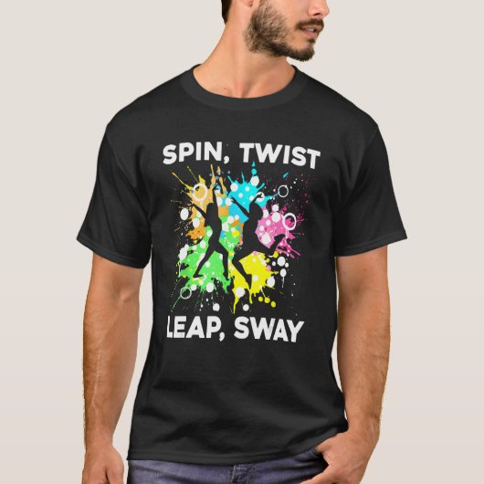 Tanzlehrer Drehung Spin Leap Sway Tancer Teach T-Shirt (Vorderseite)