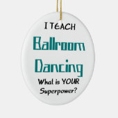 Tanzlehrer Keramik Ornament (Rechts)