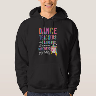 Tanzlehrer sind fabelhaft magisch wie Einhörner Hoodie
