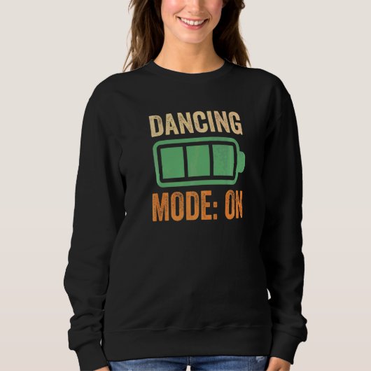 Tanzmodus auf Batterie Sweatshirt (Vorderseite)