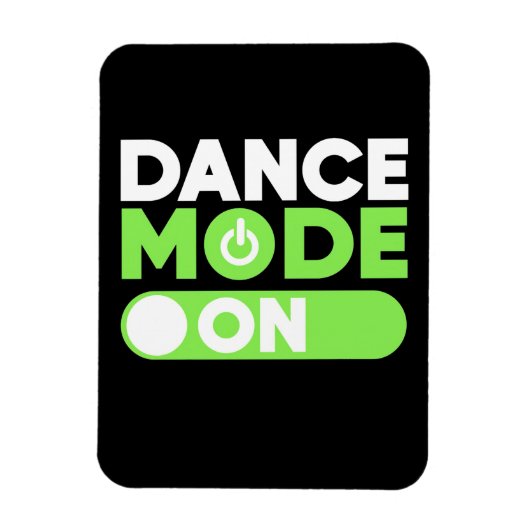 Tanzmodus eingeschaltet magnet (Vertikal)