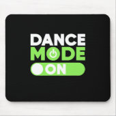 Tanzmodus eingeschaltet mousepad (Vorne)