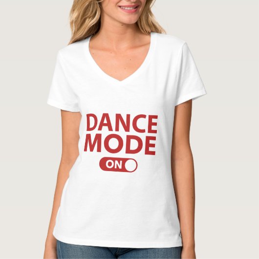 Tanzmodus eingeschaltet T-Shirt (Vorderseite)