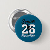 Tanzmutter eines Seniors Abschlussjahr 2026 Tänzer Button (Vorne & Hinten)