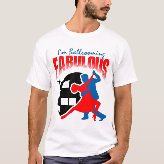 Tanzsaal - FABULOUS T-Shirt (Vorderseite)
