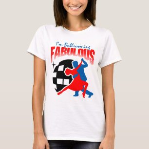 Tanzsaal - FABULOUS T-Shirt