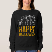 Tanzskelette Happy Halloween Sweatshirt (Vorderseite)