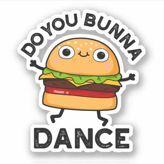 Tanzt du Bunna Funny Bun Puff Aufkleber (Vorderseite)