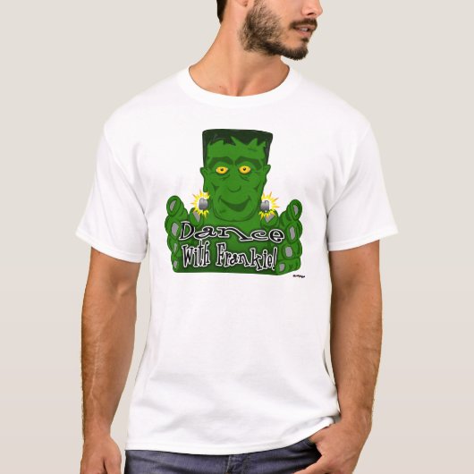 Tanzt mit Frankie! T-Shirt (Vorderseite)