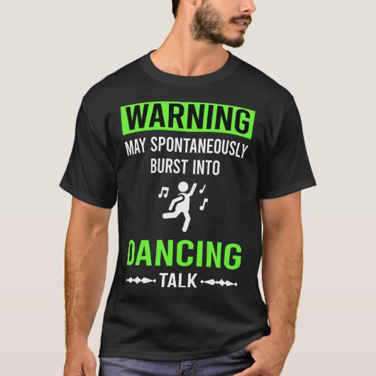 Tanztänzer mit grüner Warnung T-Shirt (Vorderseite)