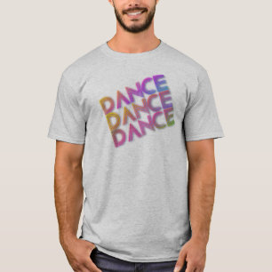 Tanztanztanz T-Shirt