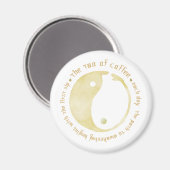 Tao aus Kaffeemagnet Magnet (Vorderseite/Rückseite)