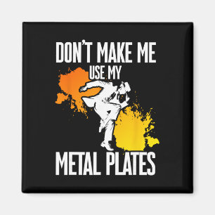 Tap Dance, Bring mich nicht dazu, meine Metallplat Magnet