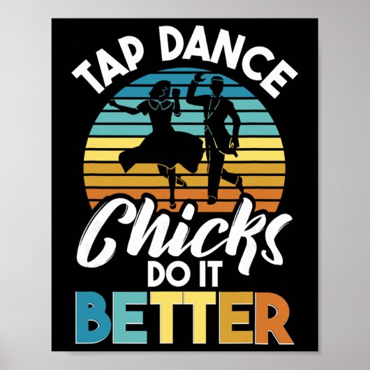 Tap Dance Chicks machen es besser, Tap Dancer Poster (Vorne)