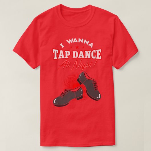 Tap Dance Instructor Sound Dancer Step Dancing All T-Shirt (Design vorne)