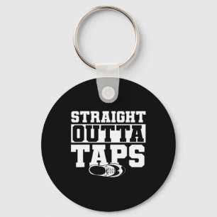 Tap Dance, Straight Outta Taps, Tap Tänzer Schlüsselanhänger