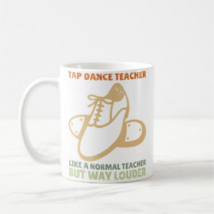 Tap-Tänzer Tanzlehrer Würdigung Tap-Tanz Kaffeetasse