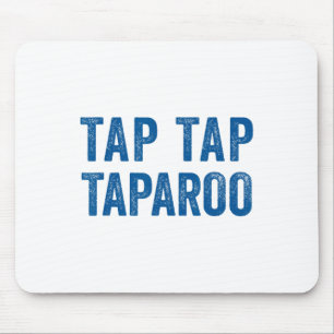 Tap Taparoo Hockey Motivationszitat Männer Frauen Mousepad